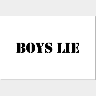 Boys lie - black text Posters and Art